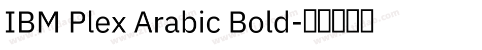 IBM Plex Arabic Bold字体转换